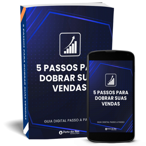 5 Passos para dobrar suas vendas
